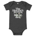 The Horrors Persist But So Do I Kid's Onesie