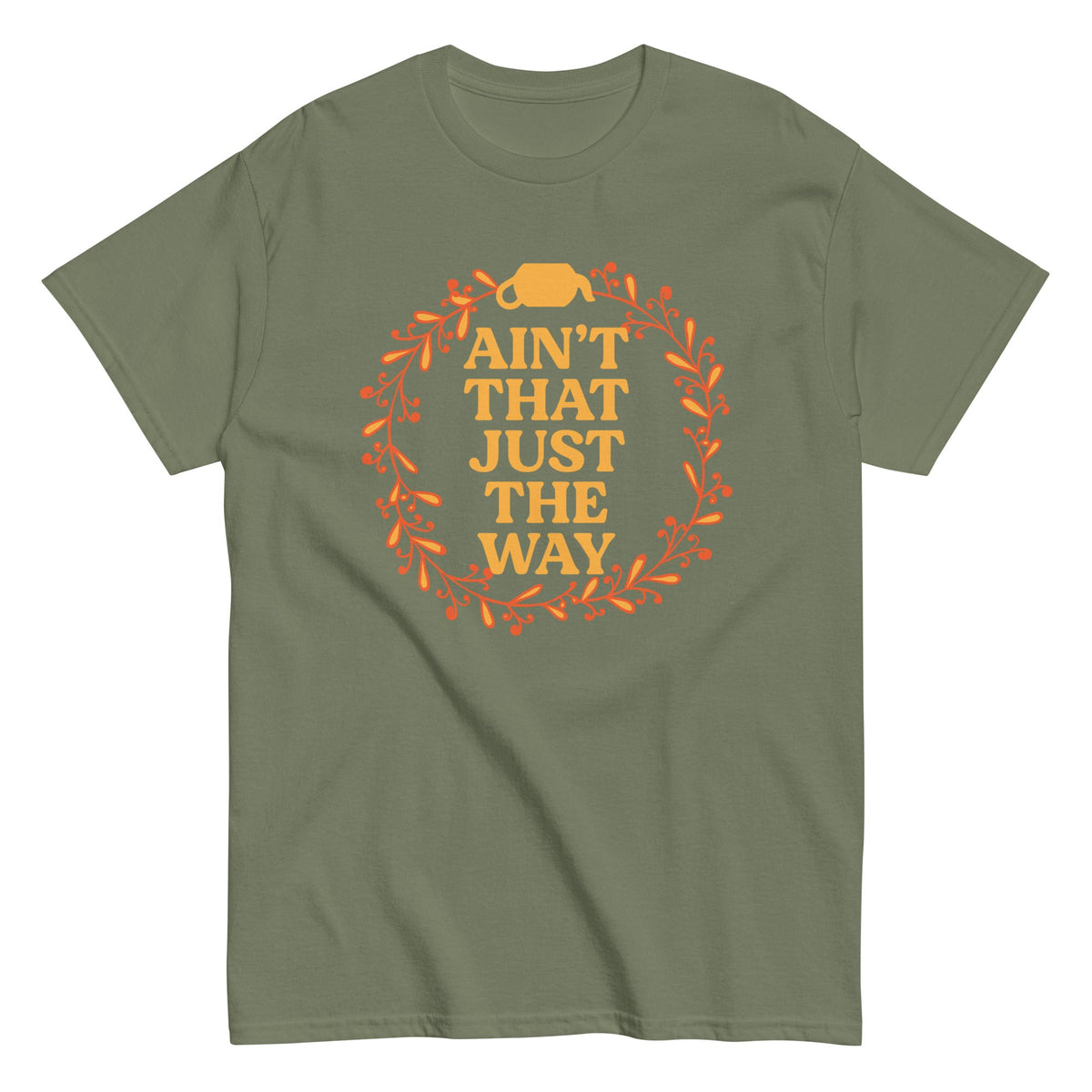 Ain't That Just The Way Men's Classic Tee product image 6