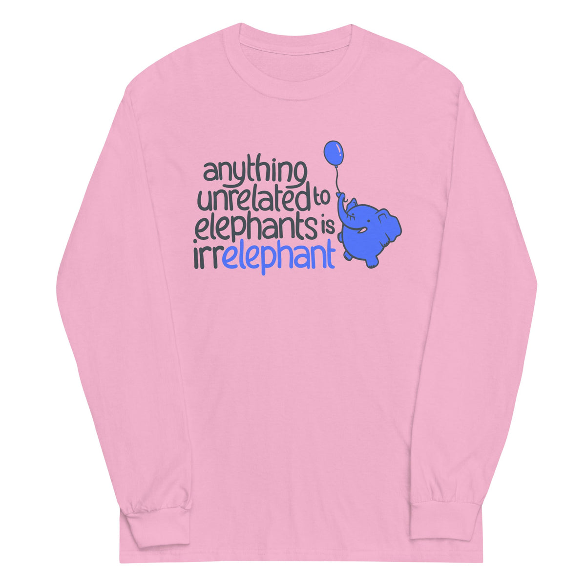 Anything Unrelated Elephants Unisex Long Sleeve Tee product image 4