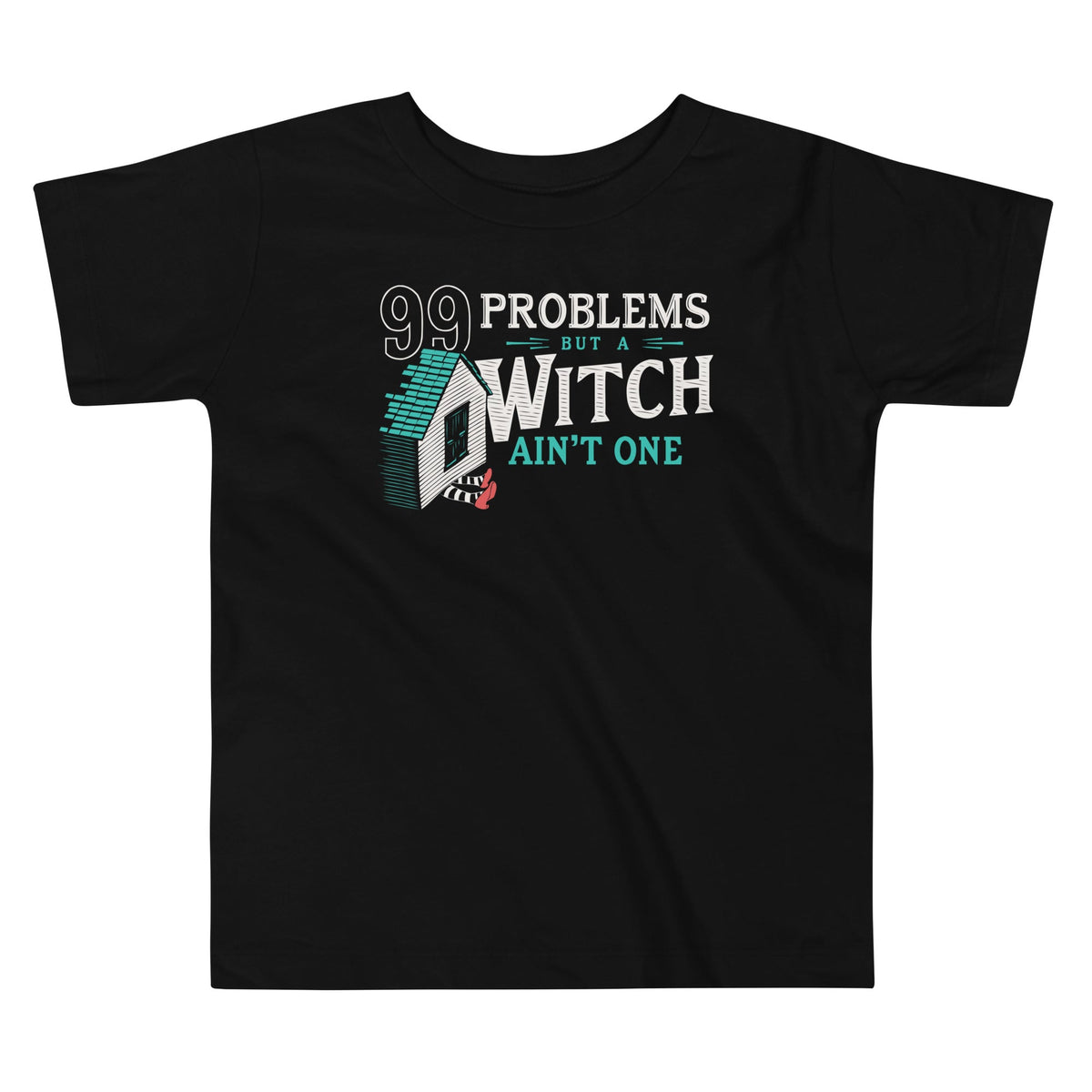 99 Problems But A Witch Ain't One Kid's Toddler Tee product image 1