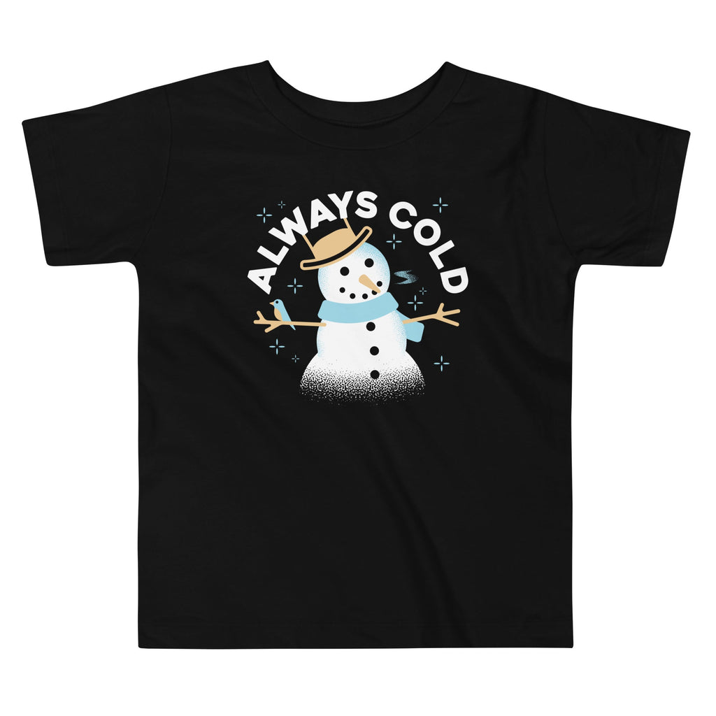 Always Cold Kid's Toddler Tee product image 1