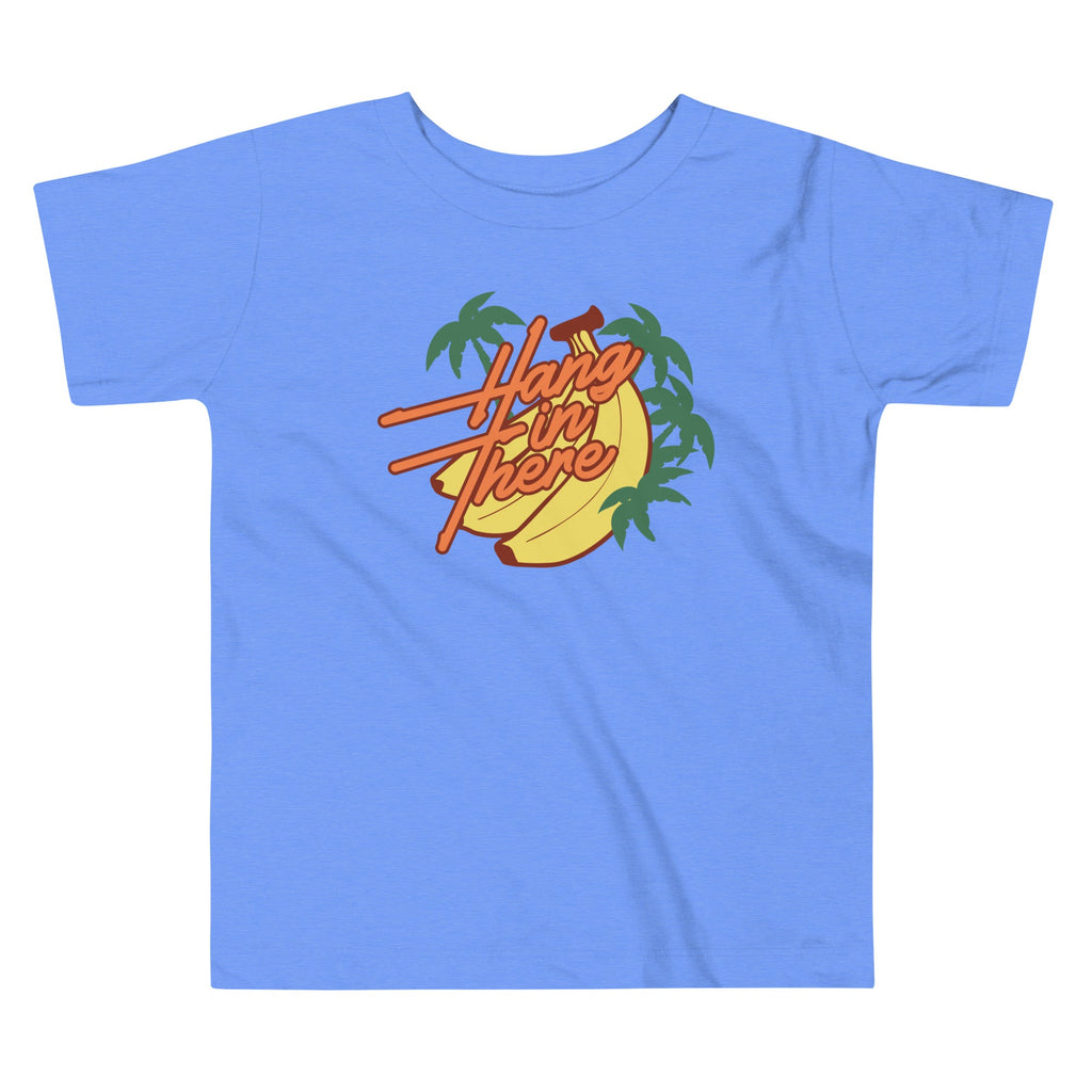 Hang In There Kid's Toddler Tee product image 1