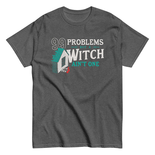 99 Problems But A Witch Ain't One Men's Classic Tee product image 1
