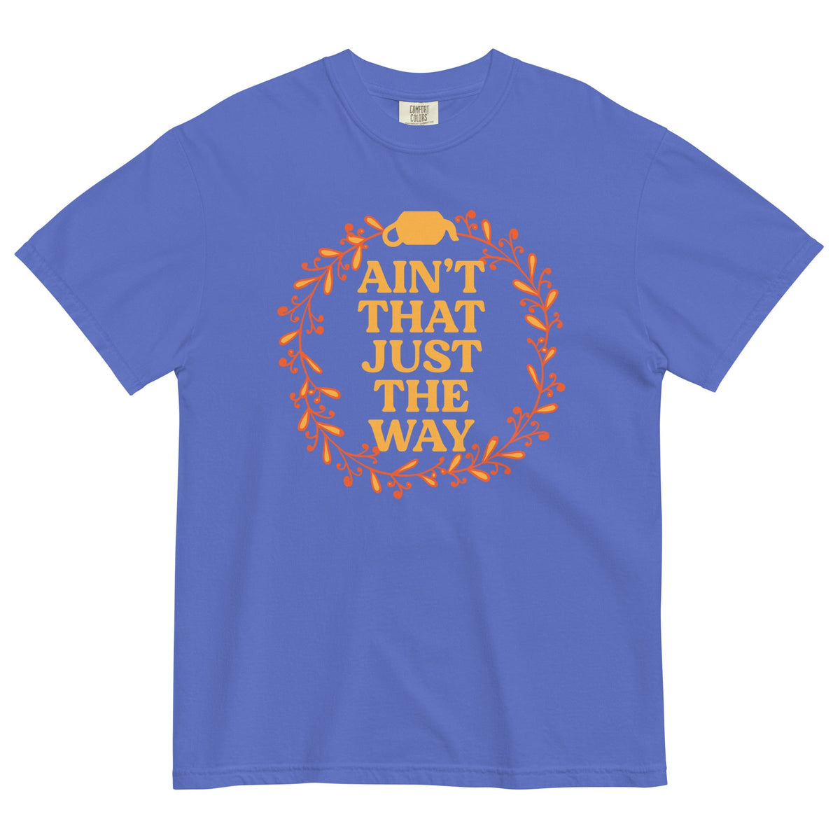 Ain't That Just The Way Men's Relaxed Fit Tee product image 6