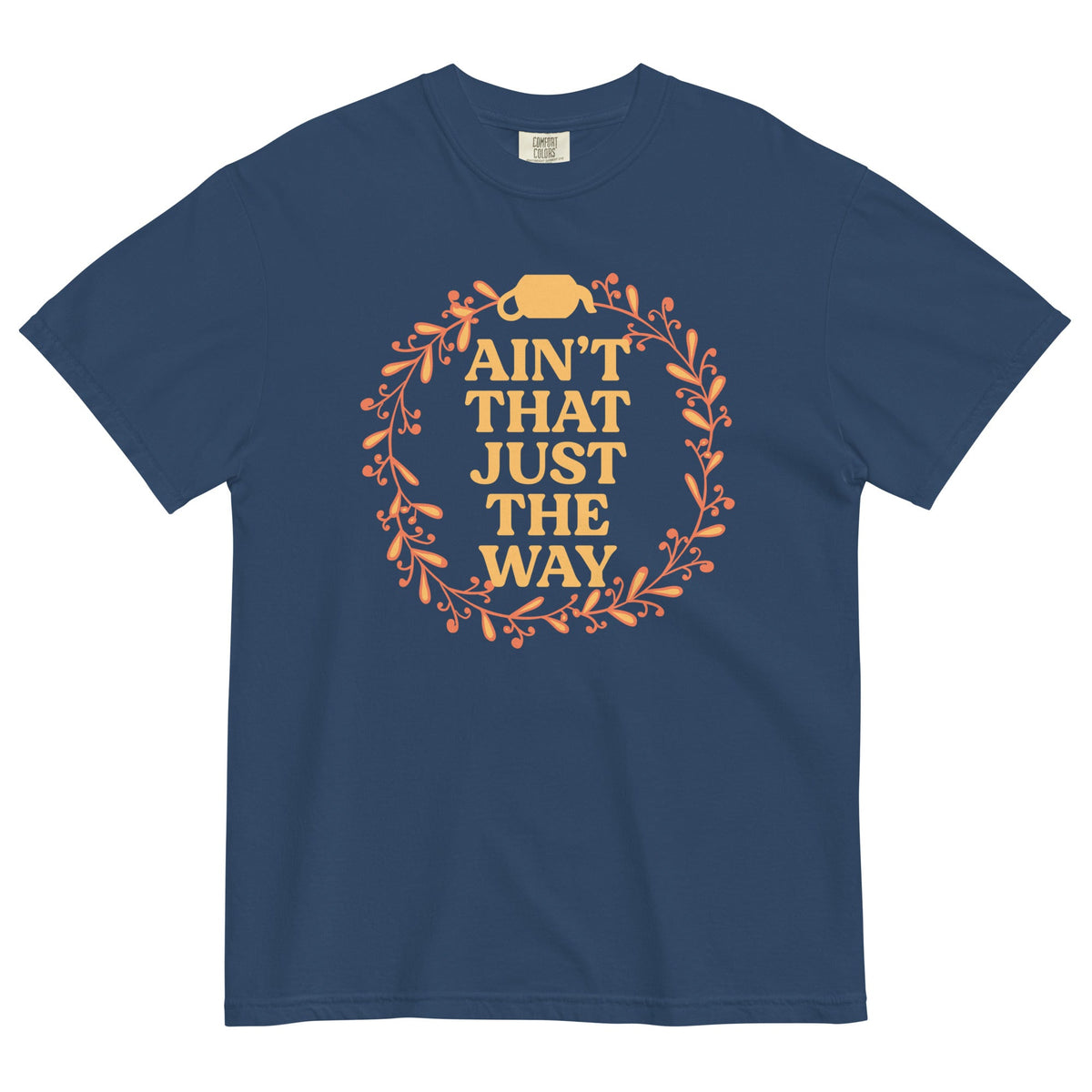 Ain't That Just The Way Men's Relaxed Fit Tee product image 3