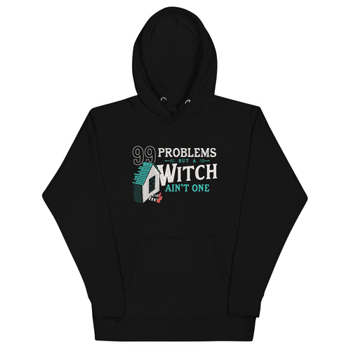 99 Problems But A Witch Ain't One Unisex Hoodie product image 2