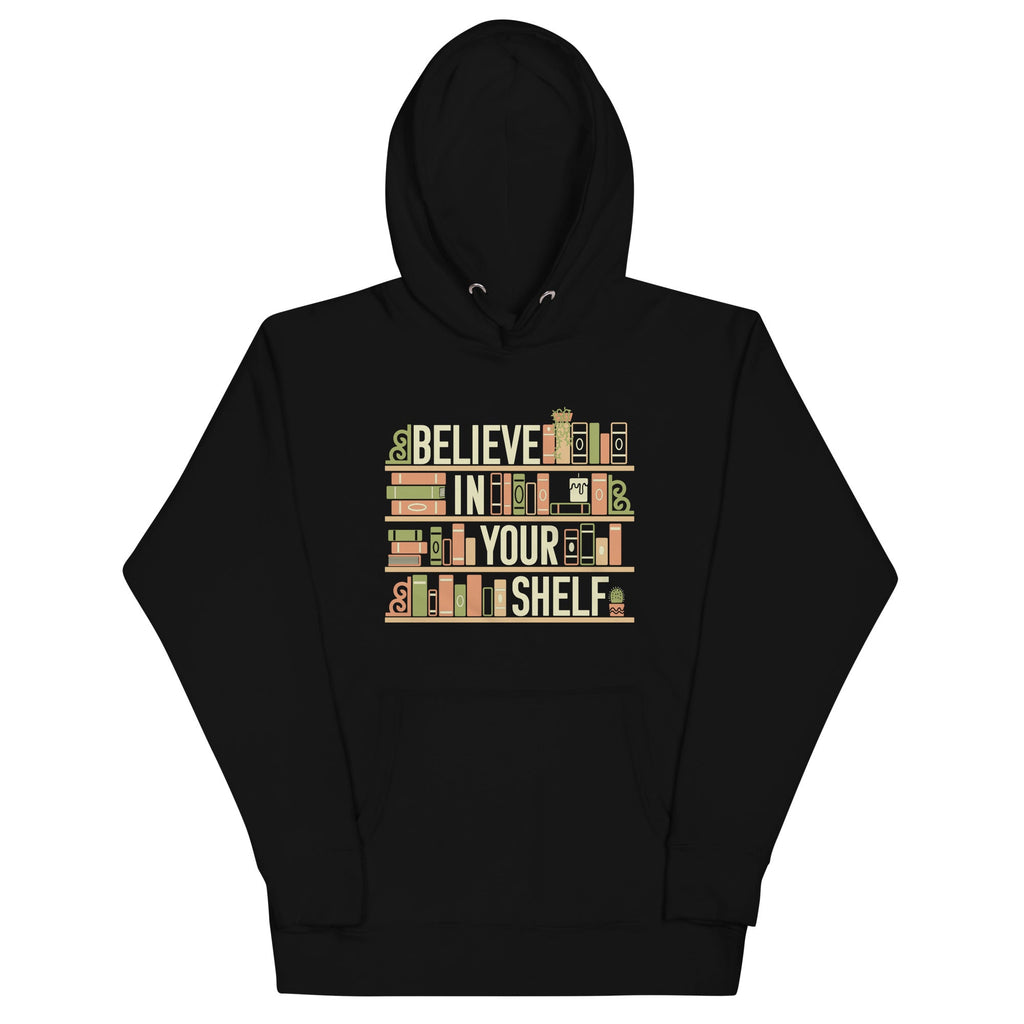 Believe In Your Shelf Unisex Hoodie product image 3