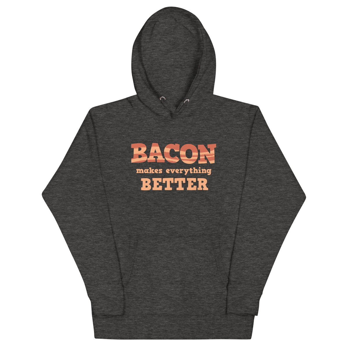 Bacon Makes Everything Better Unisex Hoodie product image 3