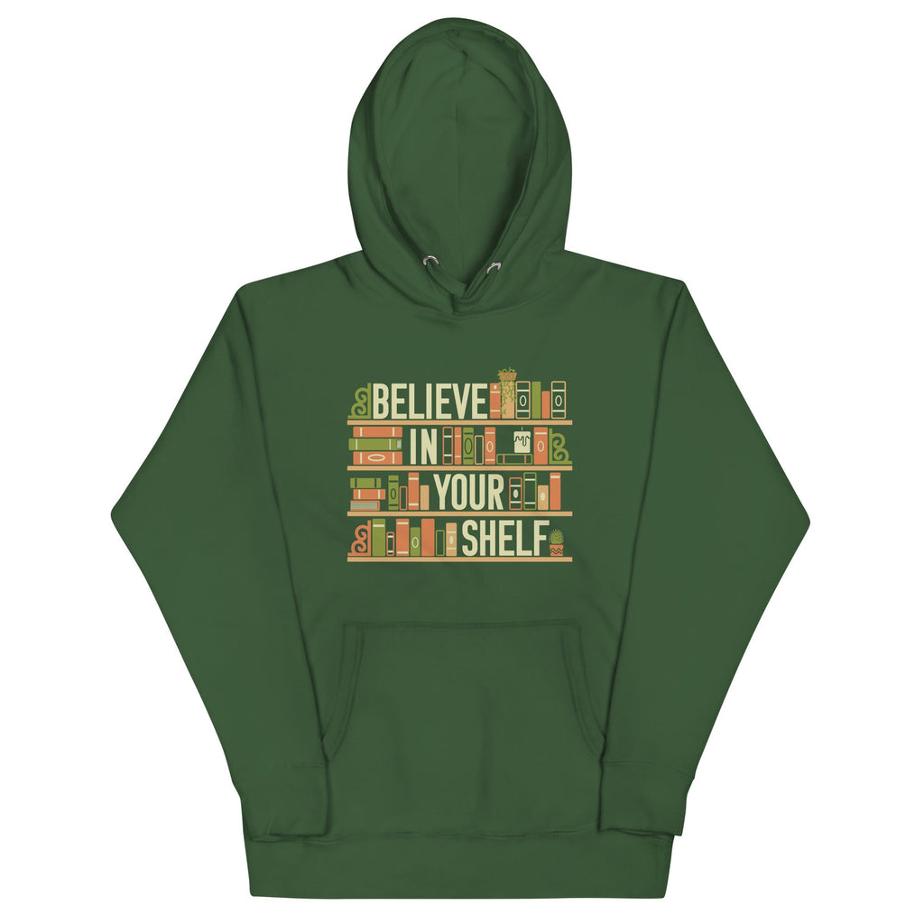 Believe In Your Shelf Unisex Hoodie product image 1