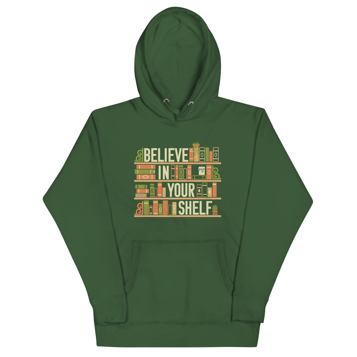 Believe In Your Shelf Unisex Hoodie product image 1