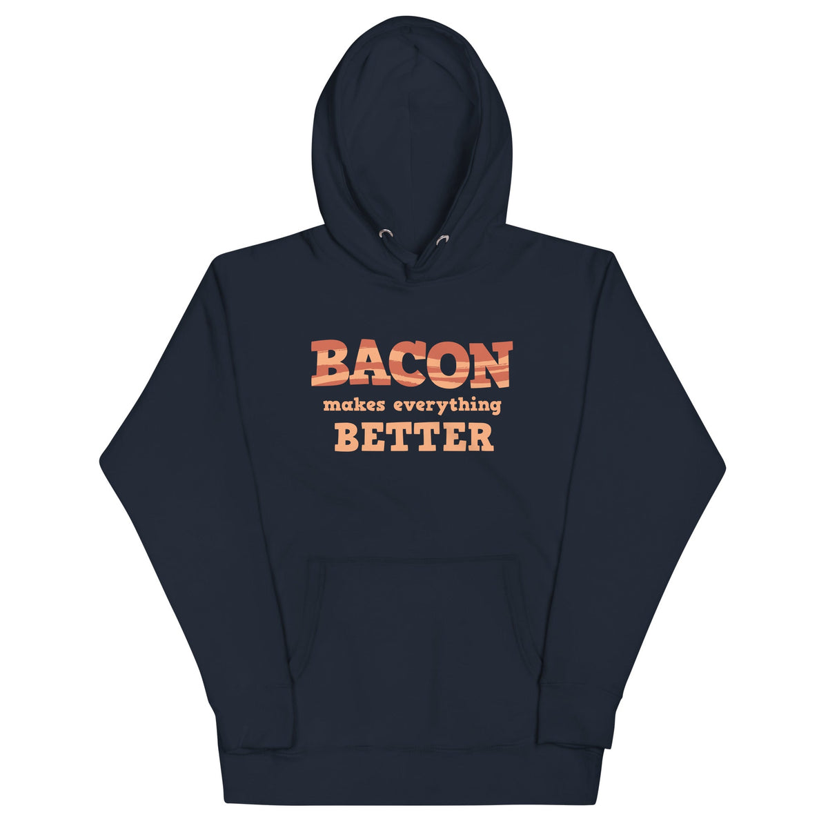 Bacon Makes Everything Better Unisex Hoodie product image 2