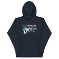 99 Problems But A Witch Ain't One Unisex Hoodie product image 1