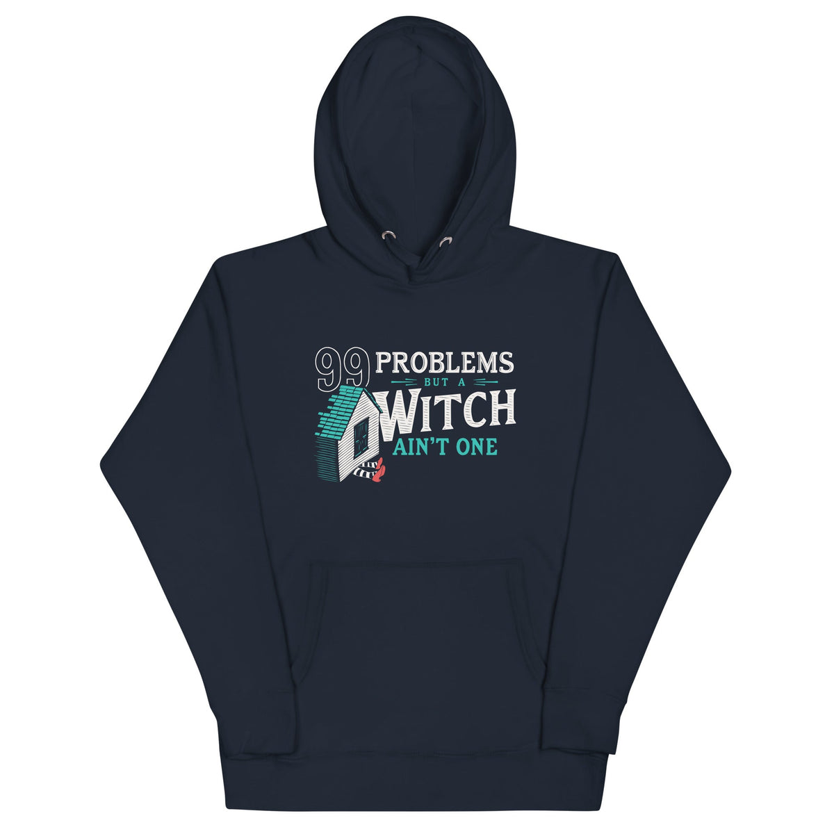 99 Problems But A Witch Ain't One Unisex Hoodie product image 1