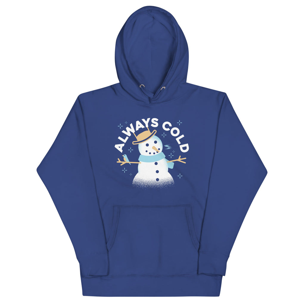 Always Cold Unisex Hoodie product image 1