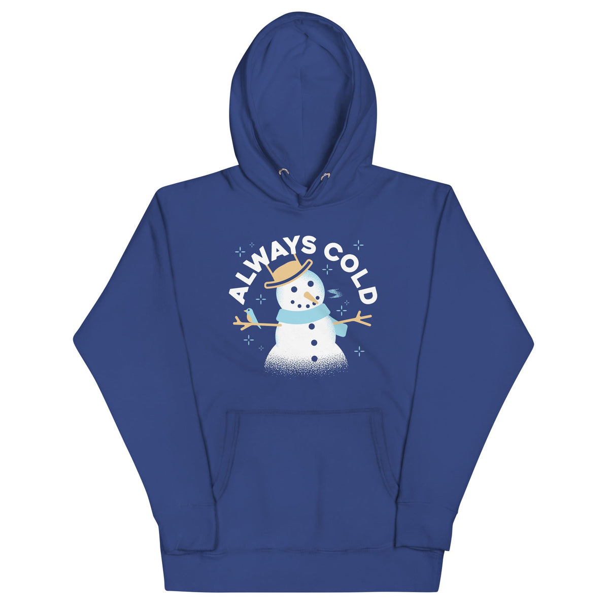 Always Cold Unisex Hoodie product image 1