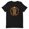 Ain't That Just The Way Men's Signature Tee product image 1