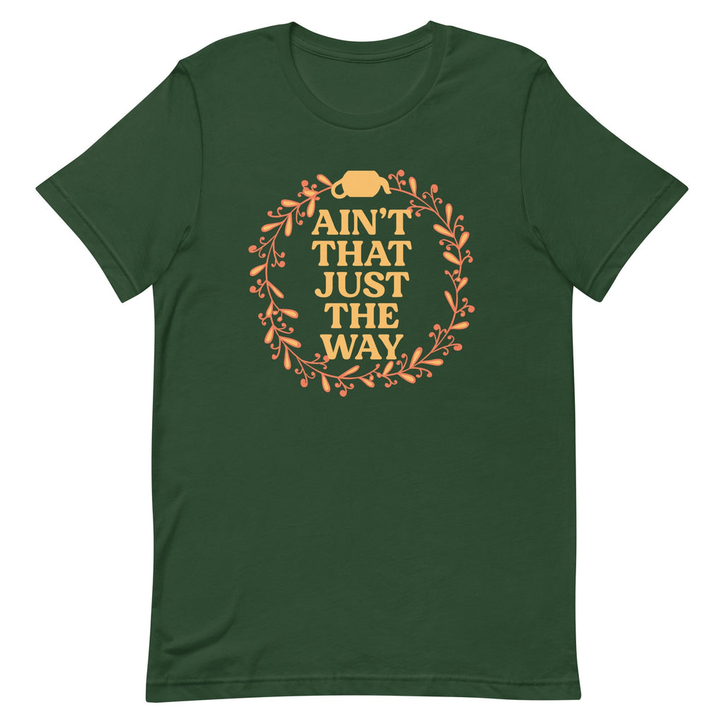 Ain't That Just The Way Men's Signature Tee product image 4