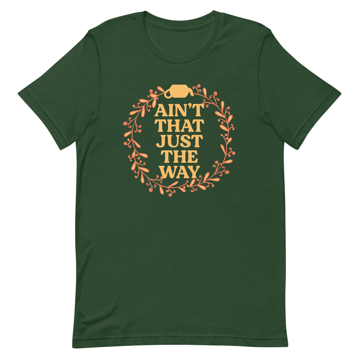 Ain't That Just The Way Men's Signature Tee product image 4