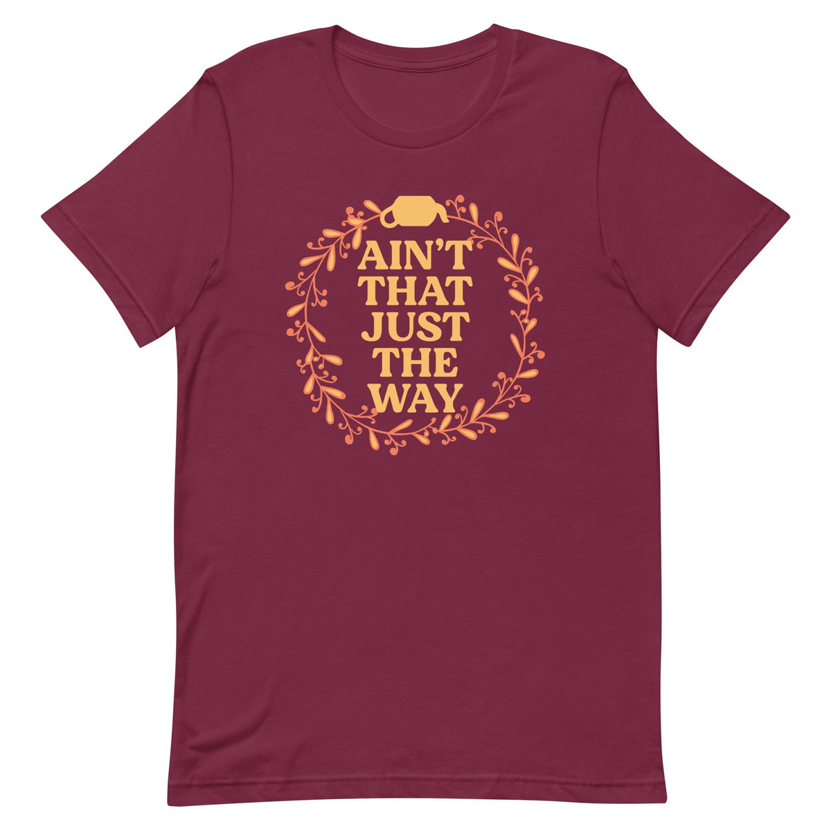 Ain't That Just The Way Men's Signature Tee product image 3
