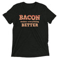 Bacon Makes Everything Better Men's Tri-Blend Tee product image 1