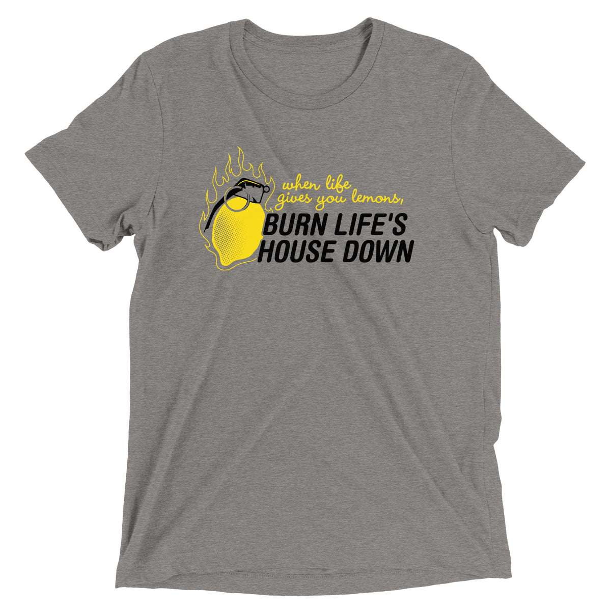 Burn Life's House Down Men's Tri-Blend Tee product image 2