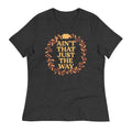 Ain't That Just The Way Women's Signature Tee product image 1
