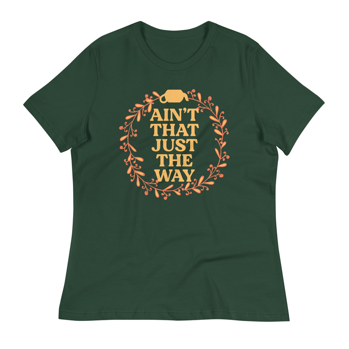 Ain't That Just The Way Women's Signature Tee product image 7
