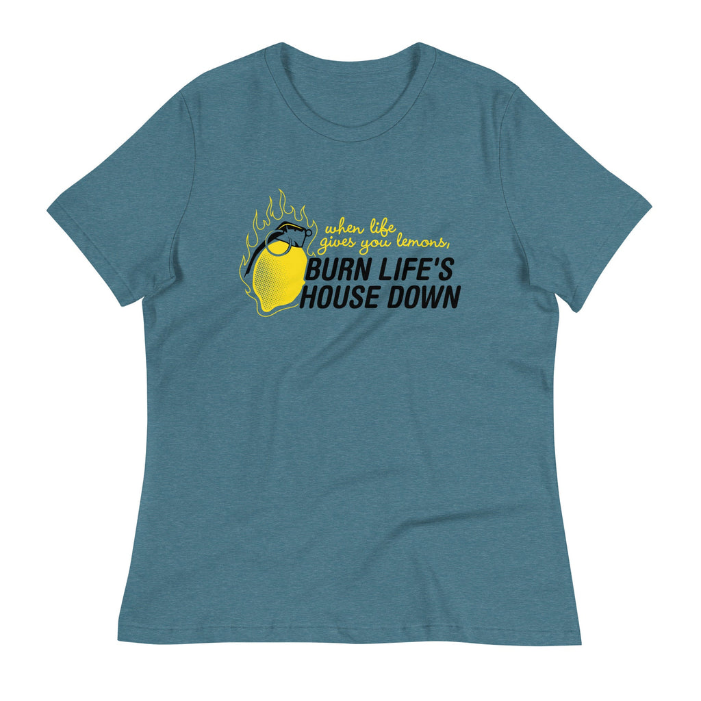 Burn Life's House Down Women's Signature Tee product image 7