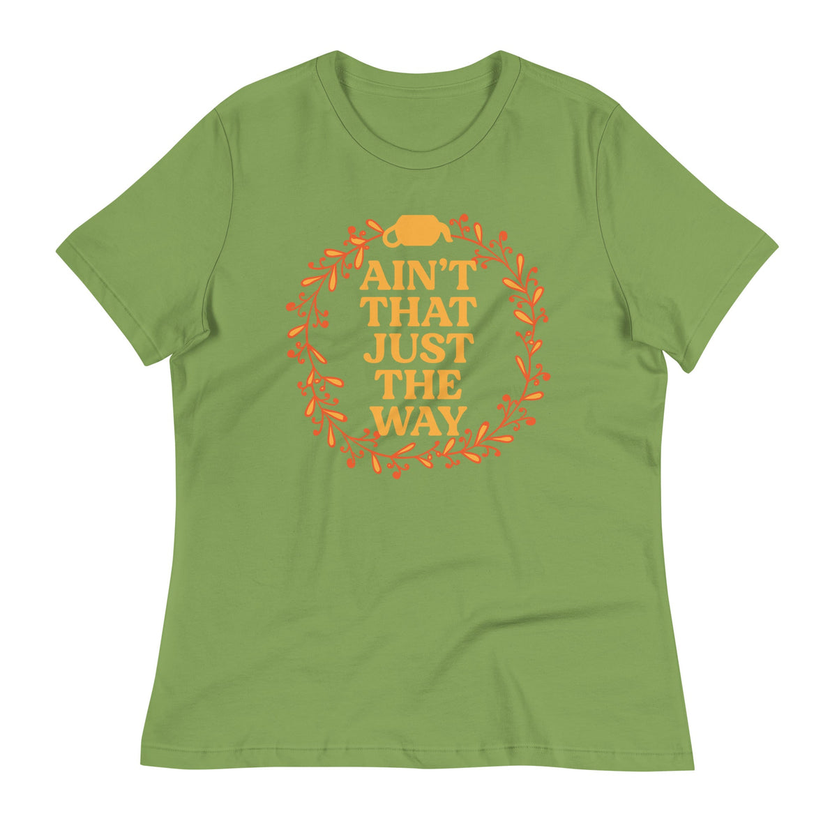 Ain't That Just The Way Women's Signature Tee product image 4