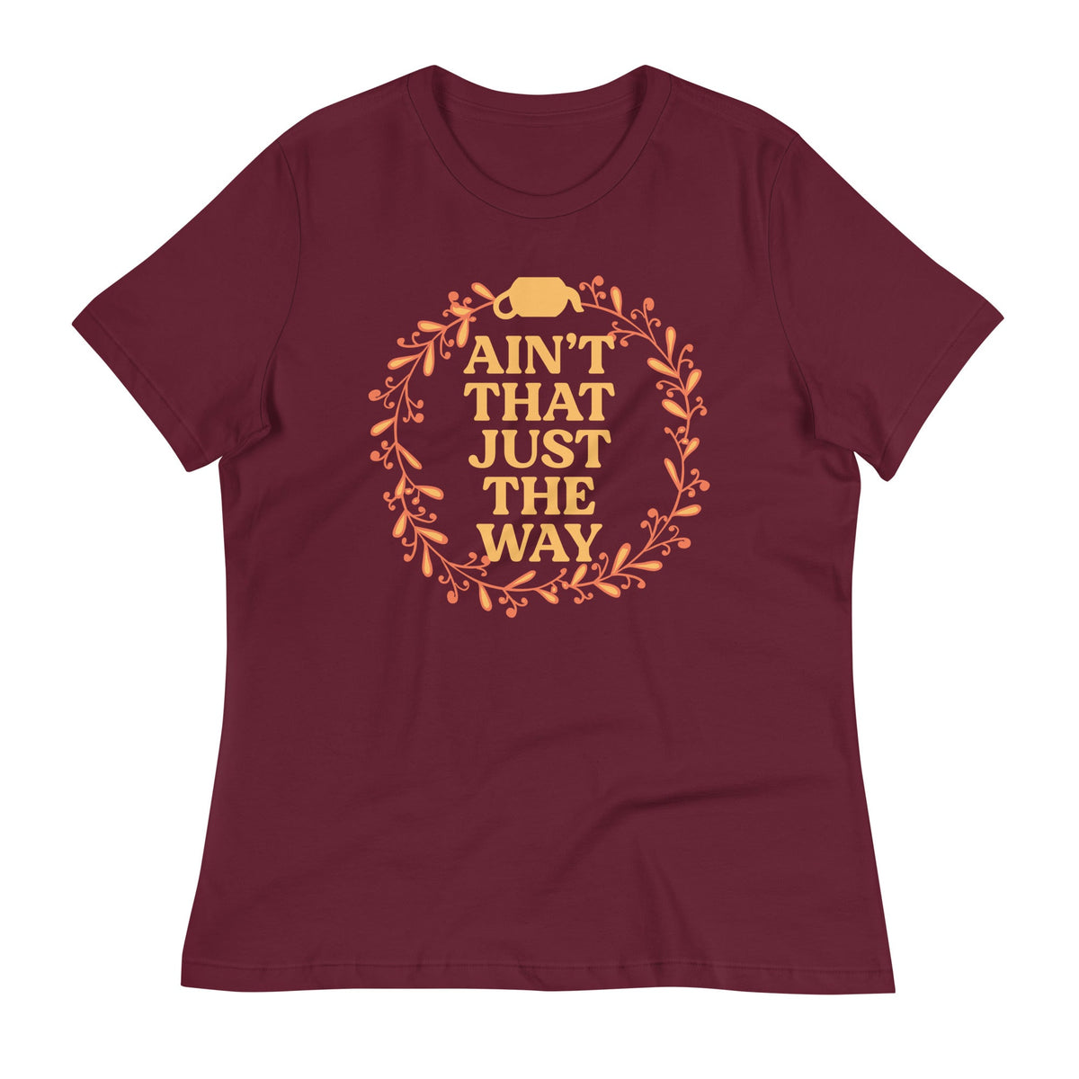 Ain't That Just The Way Women's Signature Tee product image 6