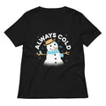 Always Cold Women's V-Neck Tee product image 1
