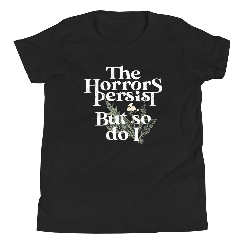 The Horrors Persist But So Do I Kid's Youth Tee product image 2