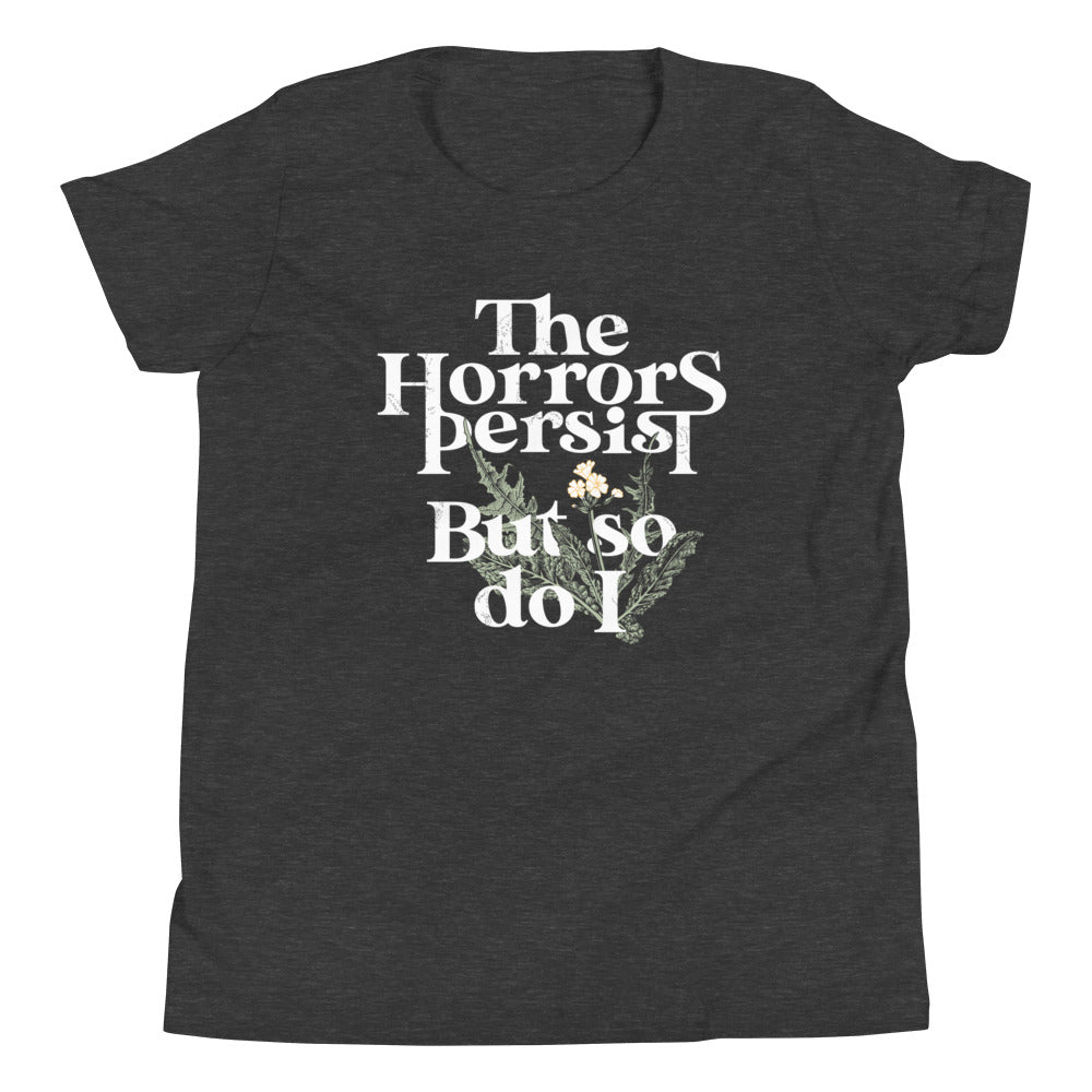 The Horrors Persist But So Do I Kid's Youth Tee product image 1