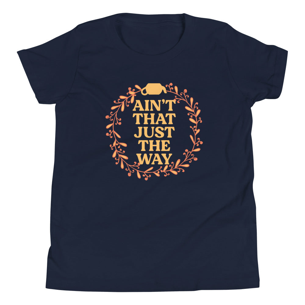 Ain't That Just The Way Kid's Youth Tee product image 3